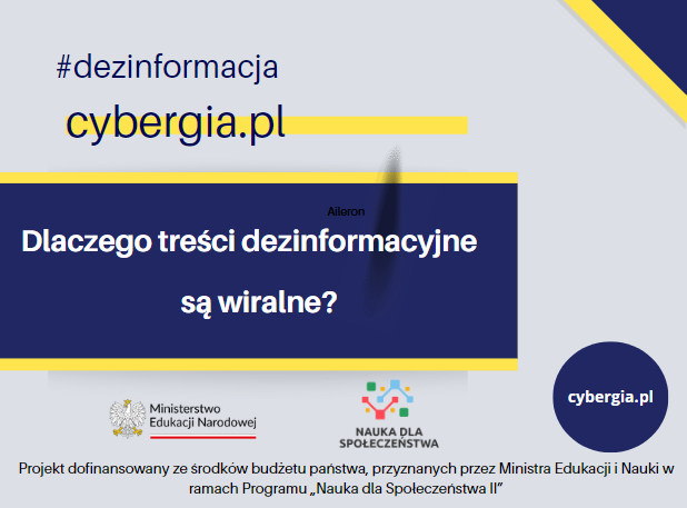 Dlaczego treści dezinformacyjne są wiralne?